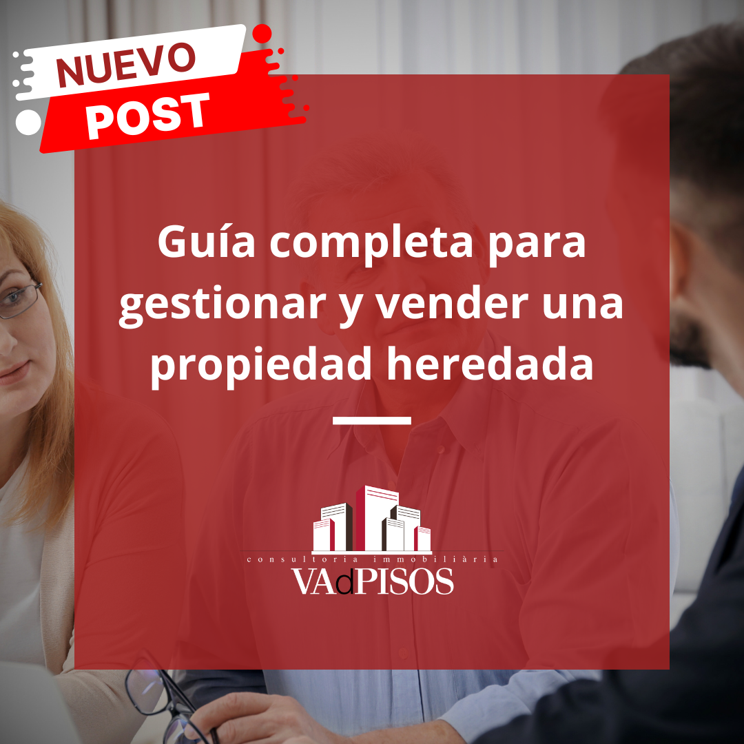 Guía completa para vender una propiedad heredada-Post